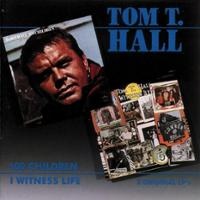 Tom T. Hall - I Witness Life - 100 Children